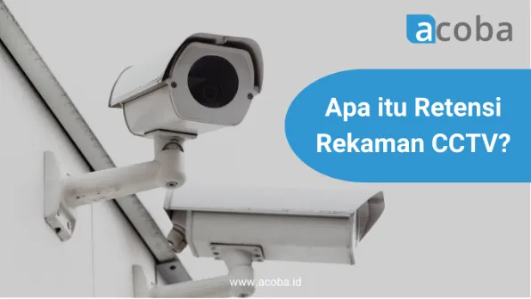 Dua kamera CCTV pada dinding, dengan teks Apa itu Retensi Rekaman CCTV?