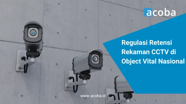 Tiga kamera CCTV pada dinding beton, dengan teks Regulasi Retensi Rekaman CCTV di Object Vital Nasional